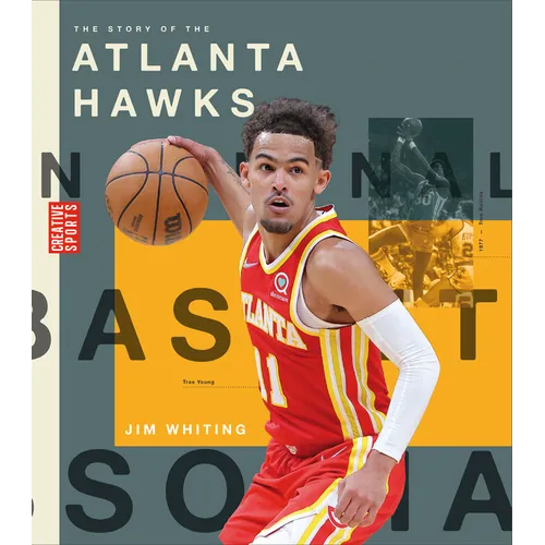 The Story of the Atlanta Hawks - Paperback