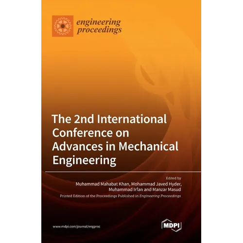 The 2nd International Conference on Advances in Mechanical Engineering - Hardcover