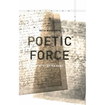 Poetic Force: Poetry After Kant - Hardcover