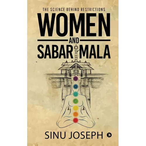 Women and Sabarimala: The Science behind Restrictions - Paperback