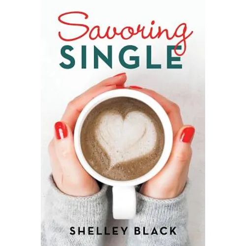 Savoring Single - Paperback