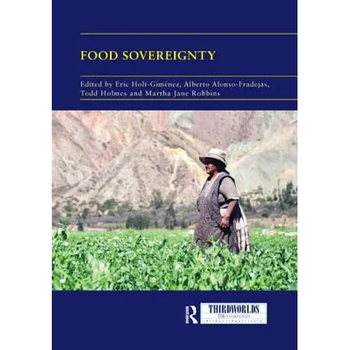 Food Sovereignty: Convergence and Contradictions, Condition and Challenges - Paperback