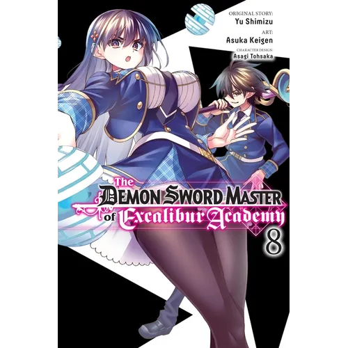 The Demon Sword Master of Excalibur Academy, Vol. 8 (Manga) - Paperback