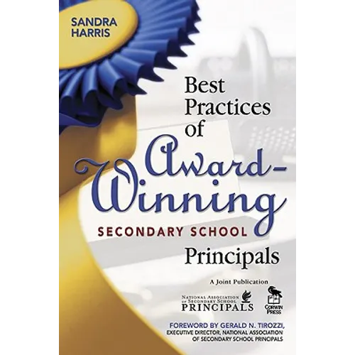 Best Practices of Award-Winning Secondary School Principals - Paperback