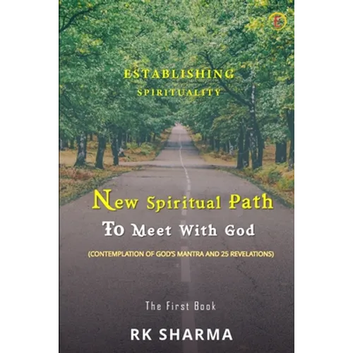 Establishing Spirituality - New Spiritual Path to Meet with God - Paperback
