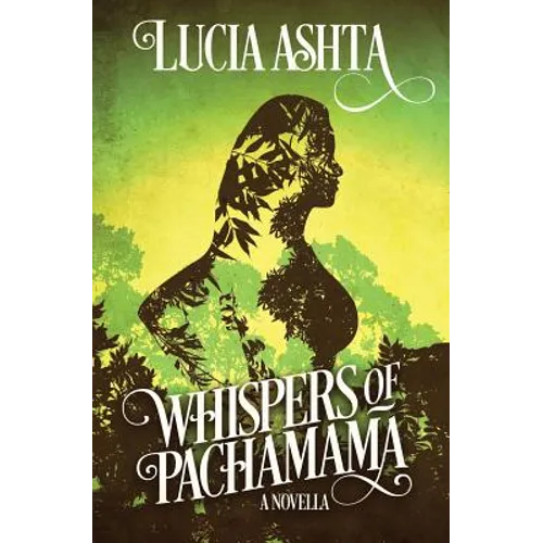 Whispers of Pachamama - Paperback