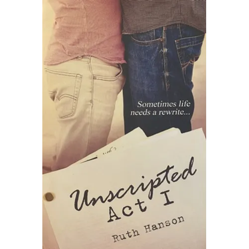 Unscripted Act I - Paperback