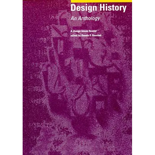 Design History: An Anthology - Paperback