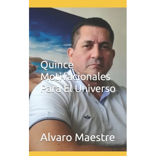 Quince Motivacionales Para El Universo - Paperback