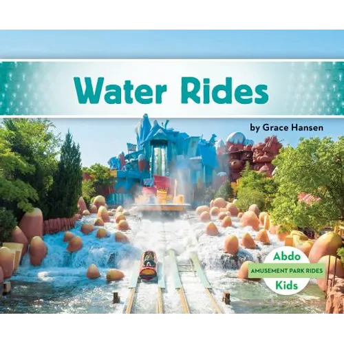 Water Rides - Library Binding