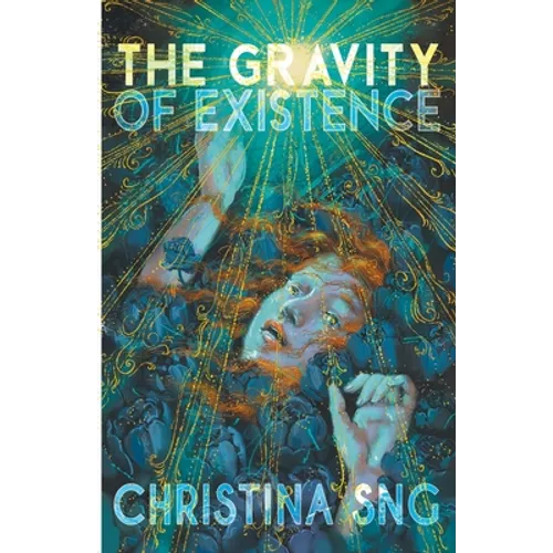 The Gravity of Existence - Paperback