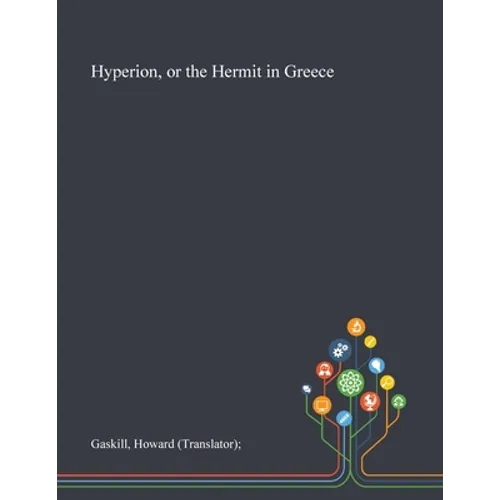 Hyperion, or the Hermit in Greece - Paperback