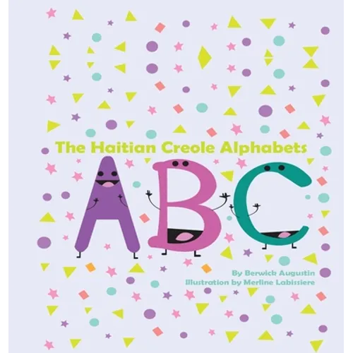 The Haitian Creole Alphabets - Hardcover