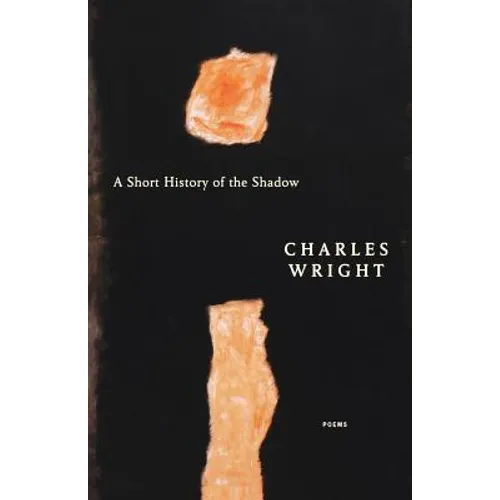 A Short History of the Shadow: Poems - Paperback