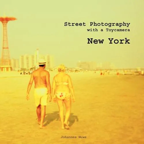 New York Street Photography with a Toy Camera - Paperback