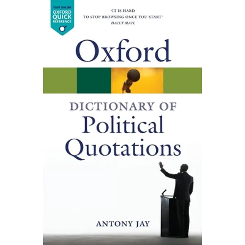 Oxford Dictionary of Political Quotations - Paperback