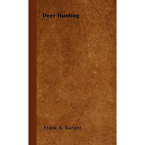 Deer Hunting - Hardcover