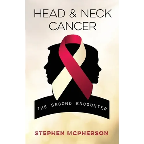 Head and Neck Cancer: The Second Encounter - Paperback