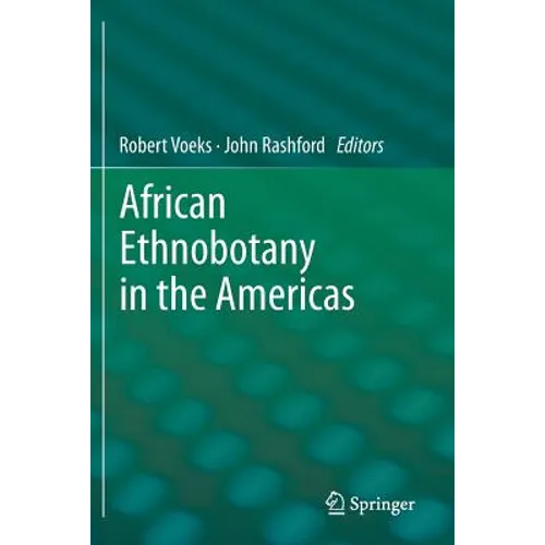 African Ethnobotany in the Americas - Paperback
