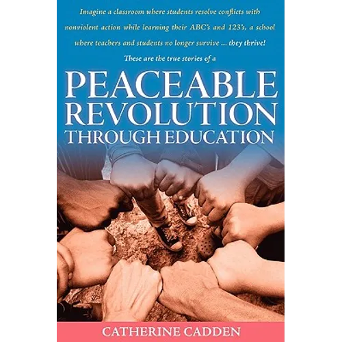 Peaceable Revolution Through Education - Paperback