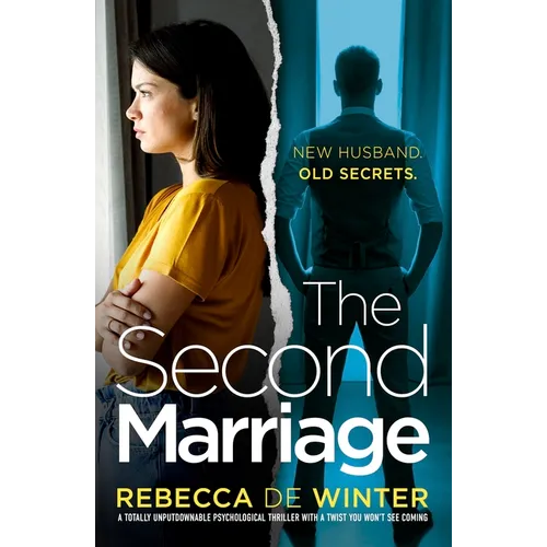 The Second Marriage: A totally unputdownable psychological thriller with a twist you won't see coming! - Paperback