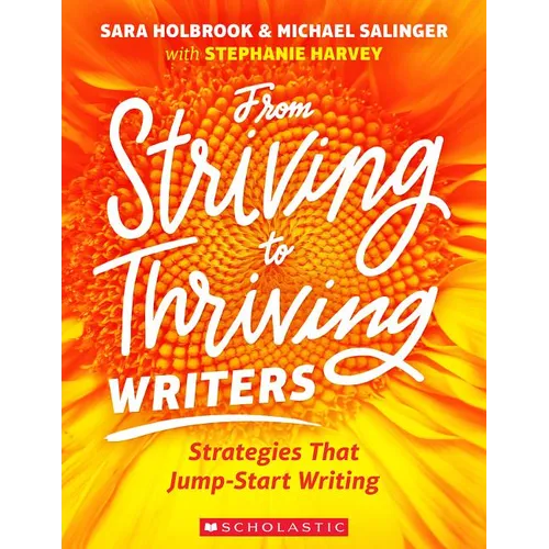From Striving to Thriving Writers - Paperback