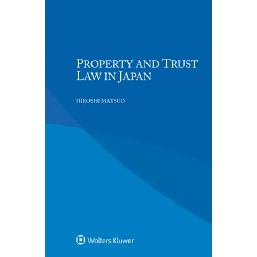 Property and Trust Law in Japan - Paperback