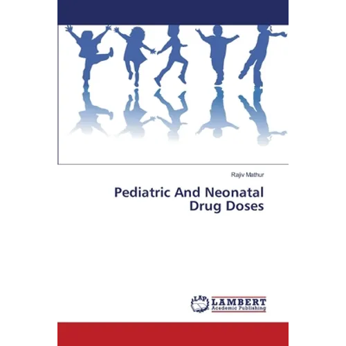 Pediatric And Neonatal Drug Doses - Paperback
