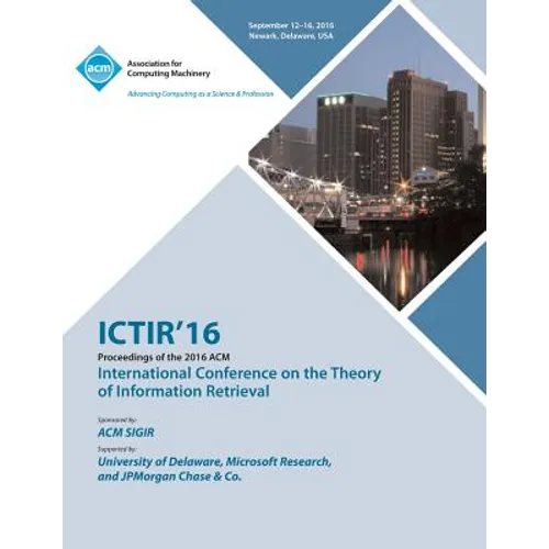 ICTIR 16 International Conference on Theory of Information Retrieval - Paperback