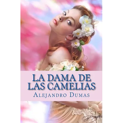 La Dama de las Camelias (Spanish Edition) - Paperback