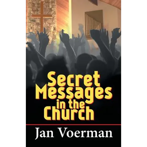Secret Messages in the Church - Paperback