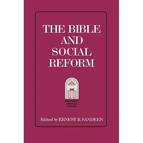 The Bible and Social Reform - Paperback