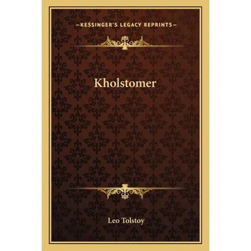 Kholstomer - Paperback