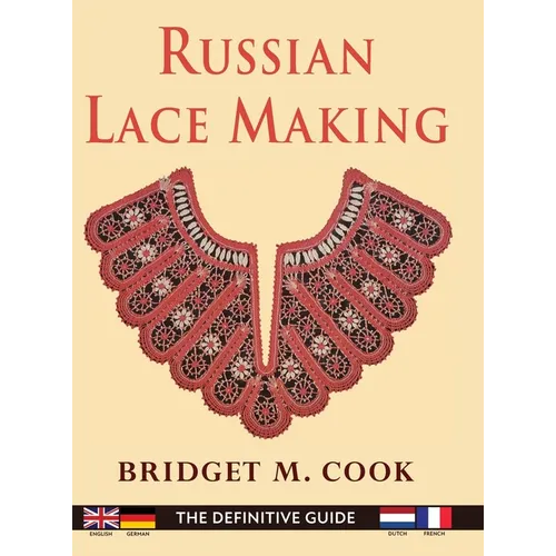 Russian Lace Making (English, Dutch, French and German Edition) - Hardcover