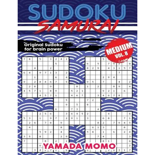 Sudoku Samurai Medium: Original Sudoku For Brain Power Vol. 8: Include 500 Puzzles Sudoku Samurai Medium Level - Paperback