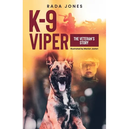 K-9 Viper: The Veteran's Story - Paperback