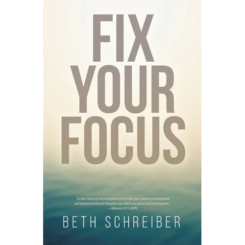 Fix Your Focus - Paperback