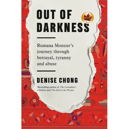 Out of Darkness: Rumana Monzur's Journey Through Betrayal, Tyranny and Abuse - Paperback