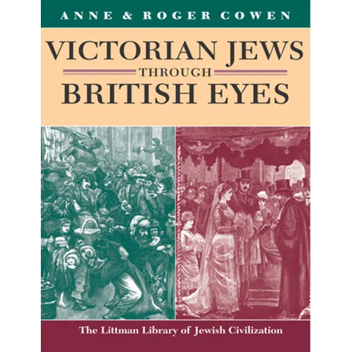 Victorian Jews Through British Eyes - Hardcover