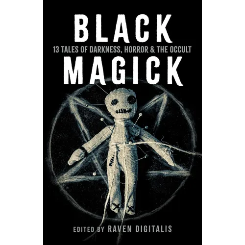Black Magick: 13 Tales of Darkness, Horror & the Occult - Paperback