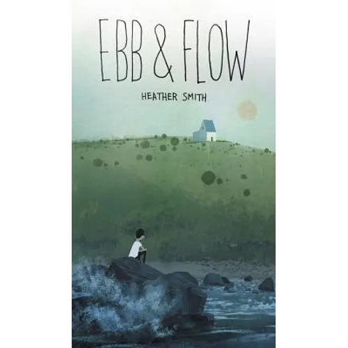 Ebb and Flow - Hardcover