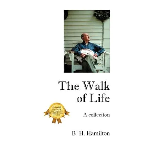 The Walk of Life: A Collection - Hardcover