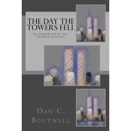 The Day the Towers Fell - Paperback