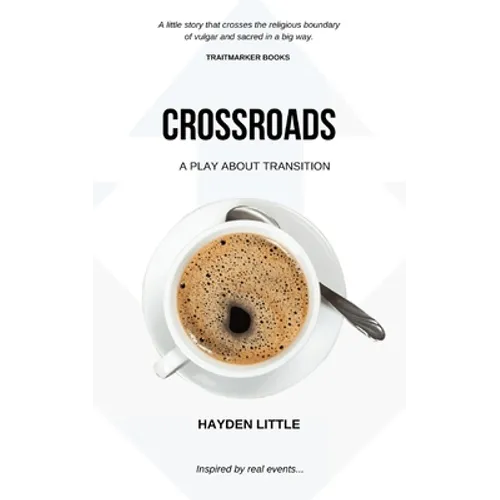 Crossroads: A Novel about Transition - Paperback