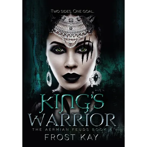 King's Warrior: The Aermian Feuds: Book Four - Hardcover
