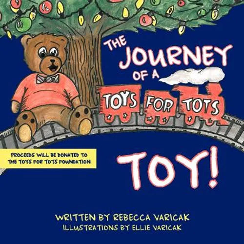The Journey of a "Toys for Tots" Toy! - Paperback