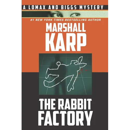 The Rabbit Factory: Murder, Revenge, and Blackmail in Hollywood - Paperback