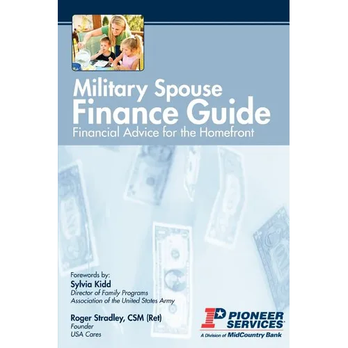 Military Spouse Finance Guide: Financial Advice for the Homefront - Paperback