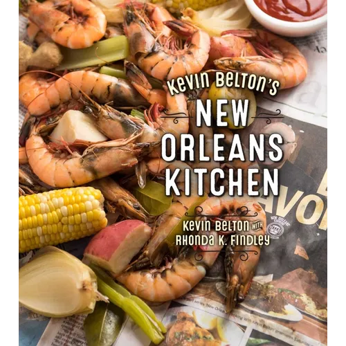 Kevin Belton's New Orleans Kitchen - Hardcover