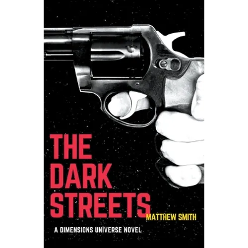 The Dark Streets - Paperback